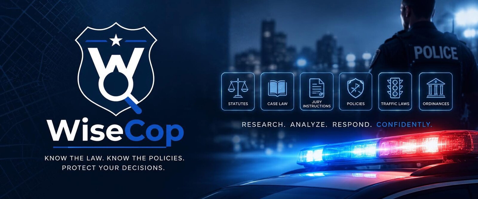 WiseCop — Know the law. Know the policies. Protect your decisions.